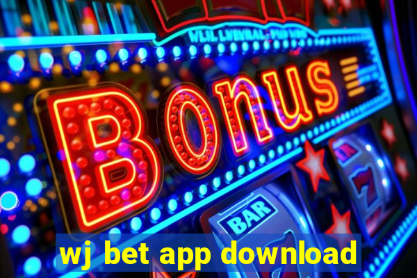 wj bet app download